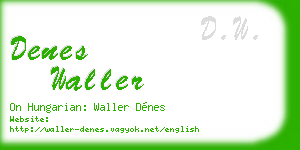 denes waller business card